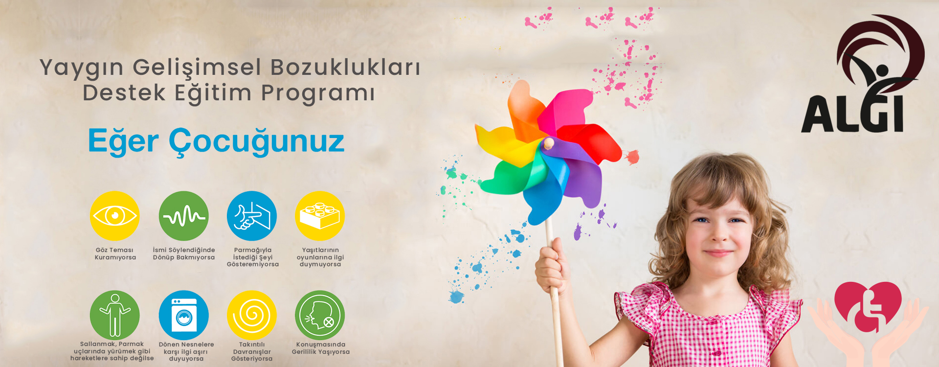 Yaygın Gelişimsel Bozuklukları (Otizm)